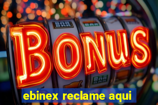 ebinex reclame aqui